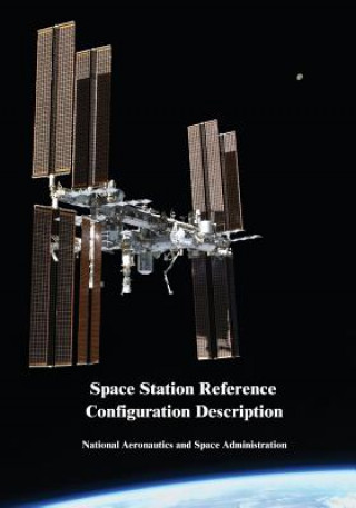 Knjiga Space Station Reference Configuration Description National Aeronautics and Administration
