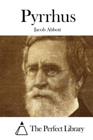 Könyv Pyrrhus Jacob Abbott