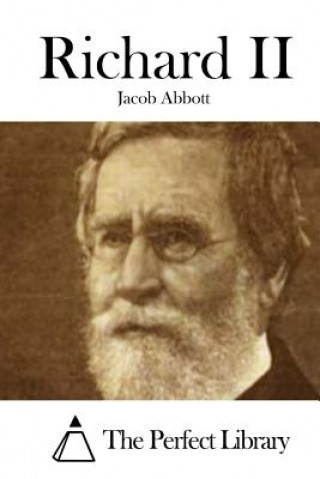 Knjiga Richard II Jacob Abbott