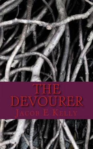 Knjiga The Devourer Jacob E Kelly