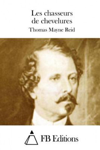 Buch Les chasseurs de chevelures Thomas Mayne Reid