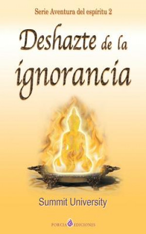 Knjiga Deshazte de la ignorancia Summit University