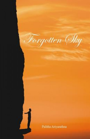 Könyv Forgotten Sky Palitha Ariyarathna