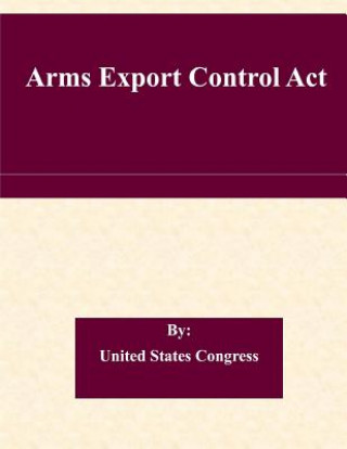 Carte Arms Export Control Act United States Congress