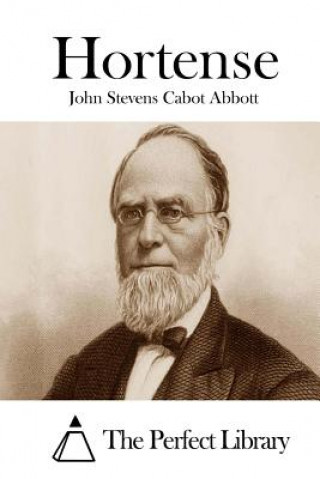 Knjiga Hortense John Stevens Cabot Abbott