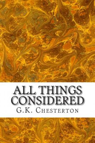 Buch All Things Considered: (G.K. Chesterton Classics Collection) G. K. Chesterton