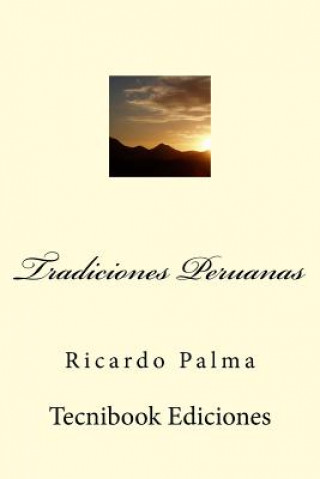 Book Tradiciones Peruanas Ricardo Palma