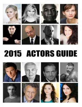 Kniha Actors Guide 2015 Actors Guide Books