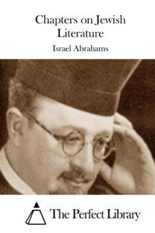 Kniha Chapters on Jewish Literature Israel Abrahams