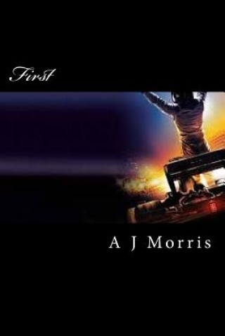 Knjiga First A J Morris