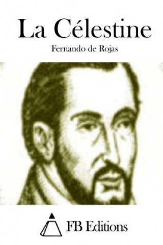 Kniha La Célestine Fernando De Rojas