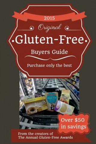 Kniha 2015 Gluten-Free Buyers Guide (Black & White) Josh Schieffer