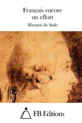 Kniha Français encore un effort Marquis de Sade