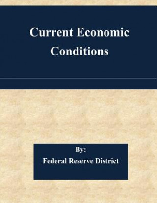 Książka Current Economic Conditions Federal Reserve District