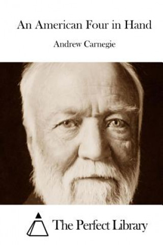 Kniha An American Four in Hand Andrew Carnegie