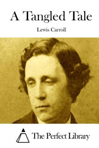 Kniha A Tangled Tale Lewis Carroll