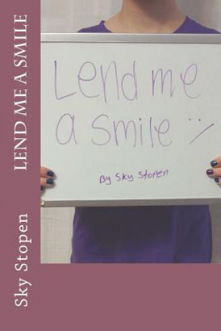Knjiga Lend Me a Smile Sky Stopen