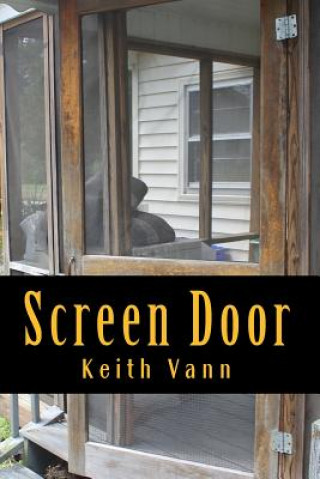 Knjiga Screen Door Keith Vann