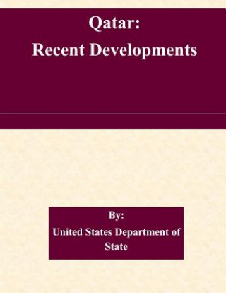 Knjiga Qatar: Recent Developments United States Department of State