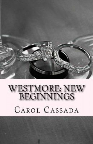 Kniha Westmore: New Beginnings Carol Cassada