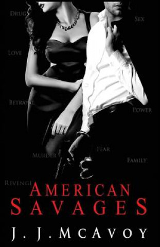 Kniha American Savages J J McAvoy