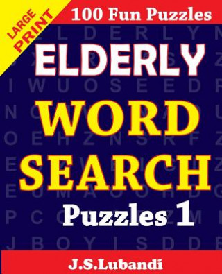 Carte Elderly Word Search Puzzles J S Lubandi