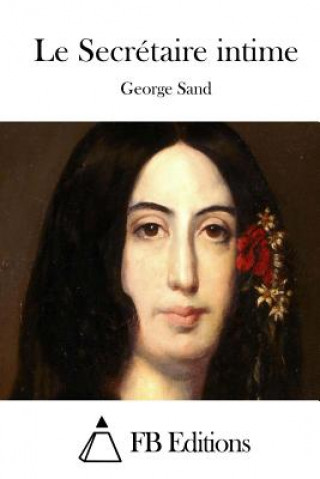 Carte Le Secrétaire intime George Sand