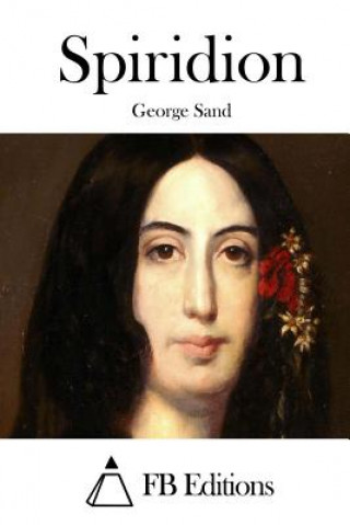 Kniha Spiridion George Sand