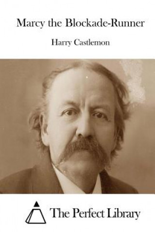 Buch Marcy the Blockade-Runner Harry Castlemon