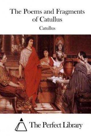 Kniha The Poems and Fragments of Catullus Catullus