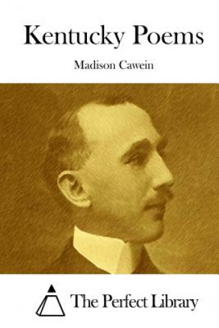 Könyv Kentucky Poems Madison Cawein