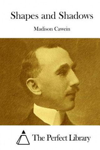 Libro Shapes and Shadows Madison Cawein