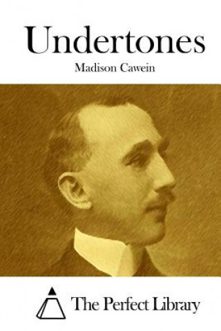 Knjiga Undertones Madison Cawein