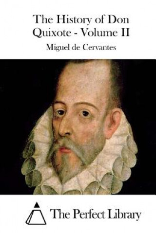 Carte The History of Don Quixote - Volume II Miguel de Cervantes