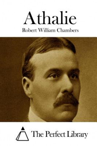 Buch Athalie Robert William Chambers