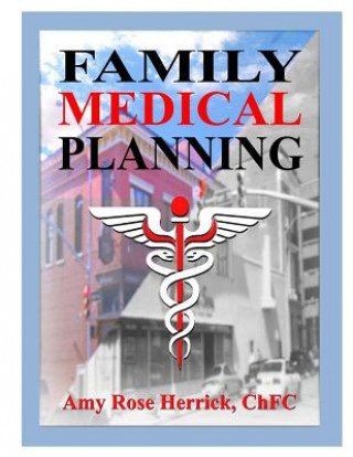 Carte Family Medical Planning Amy Rose Herrick