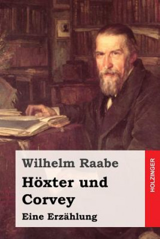 Kniha Höxter und Corvey Wilhelm Raabe