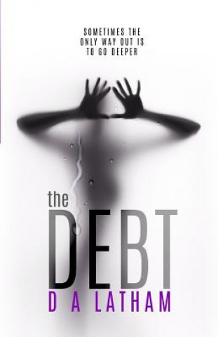 Knjiga The Debt MS D a Latham