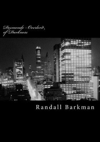 Book Desmondo - Overlord of Darkness Randall Barkman