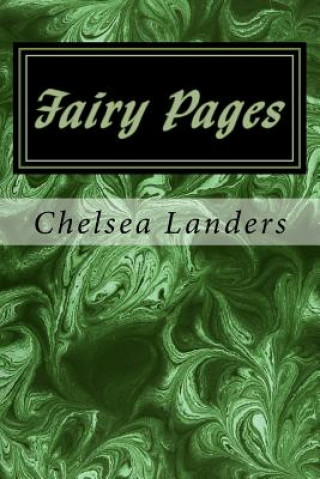 Knjiga Fairy Pages Chelsea Landers