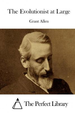 Book The Evolutionist at Large Grant Allen