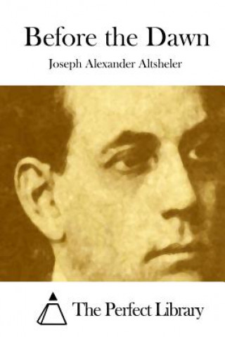 Книга Before the Dawn Joseph Alexander Altsheler