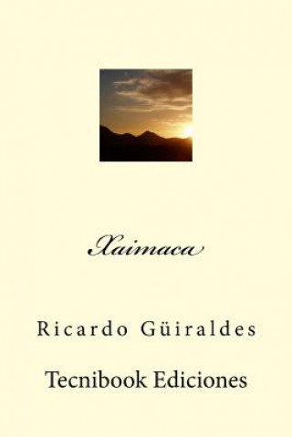 Book Xaimaca Ricardo Guiraldes