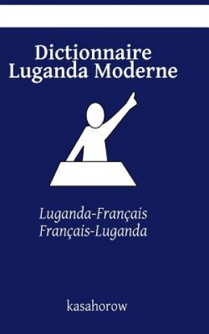 Kniha Dictionnaire Luganda Moderne kasahorow