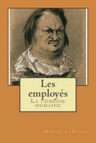 Buch Les employes: La comedie humaine M Honore De Balzac