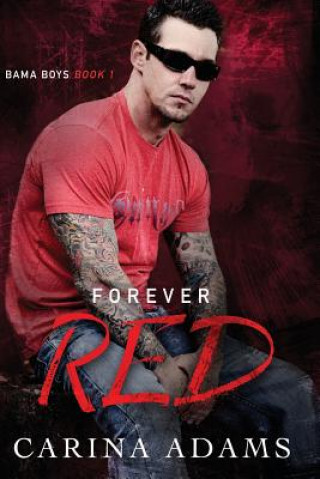 Knjiga Forever Red Carina Adams