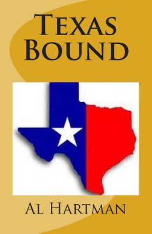 Книга Texas Bound Al Hartman