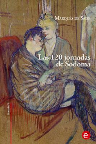 Książka Las 120 jornadas de Sodoma Marques de Sade