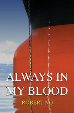 Книга Always in my blood MR Robert Ng