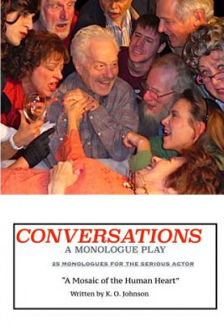 Kniha Conversations, A Monologue Play MR K O Johnson